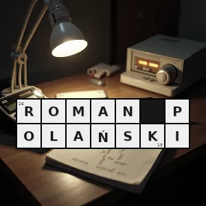 Hasło krzyżówkowe chinatown - roman polański – rozwiązanie, synonimy, podpowiedzi i definicje krzyżówkowe